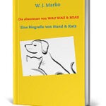 Die Abenteuer von Wau Wau & Miau kl