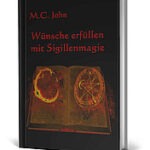 Wünsche erfüllen mit Sigillenmagie kl